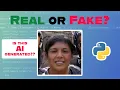 Real or Fake Building an AI Image Detection Model in Python