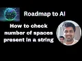 How to check number of spaces present in a string