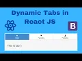 Learn how to create Dynamic Tabs using React JS with Bootstrap 5