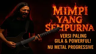 mimpi yang sempurna peterpan nu metal progressive cover versi paling gila u0026 powerful 