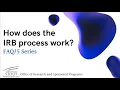 How does the IRB process work