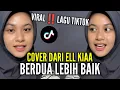 Download Lagu Ell Kia Cover Lagu Berdua Lebih Baik