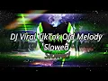 Download Lagu DJ Viral TikTok Old Melody Slowed DJ Lloyd Drop Remix 2024