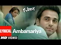 Download Lagu Ambarsariya (Lyrical) Fukrey | Sona Mohapatra | Pulkit Samrat, Priya Anand | Ram Sampath
