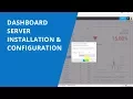 Dashboard Server Installation and Configuration