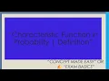 Characteristic Function Explained Probability Random Variables Made Simple