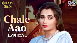 chale aao chale aao lyrical meet mere man ke salma agha manhar udhas 90s hits hindi songs