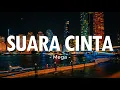 Download Lagu Suara Cinta - Mega | Lirik