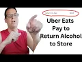 A Big Problem with Uber Eats Alcohol Returns