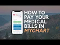 How to Pay Your Medical Bills in MyChart