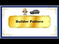 Design Patterns - Builder Design Pattern Part-3