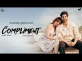 Download Lagu Compliment (Official Video) GurnamBhullar I Kaptaan | Black Virus IMahira Sharma | Jass Records