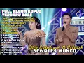 SEWATES KONCO - SILVY KUMALASARI FT SADEWOK FULL ALBUM TERBARU DANGDUT KOPLO TERBARU 2025