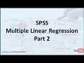 SPSS How to generate a Multiple Linear Regression model - Part 2