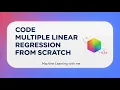How to Implement Multiple Linear Regression in Python from Scratch Machine Learning with me