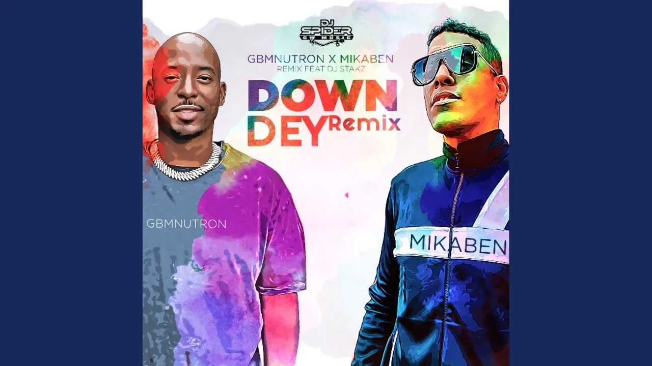 Down Dey (Remix) Down Dey (Remix)