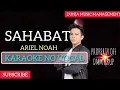 Download Lagu SAHABAT _ ARIEL NOAH KARAOKE NO VOCAL [ MUSIC INSTRUMENTAL BASS ]]