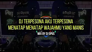 Download DJ Opus terpesona 2021 enak bossque pas untuk nyantai🙏 MP3