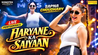 Haryane Ka Saiyaan | Sapna Choudhary LIVE Performance | New Haryanvi Song 2026 | Sonotek Punjabi