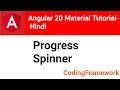 Angular 20 Material Tutorial Day 9 Progress Spinner Explained Hindi