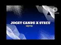 JOGET STECU X CANDU KZ GMP REMIX