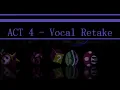 Download Lagu ALL-STARS [ACT 4] - Vocal Retake
