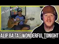 Alip Ba Ta - Wonderful Tonight (Eric Clapton) REACTION | OFFICE BLOKE DAVE