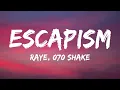 Download Lagu RAYE, 070 Shake - Escapism (Sped Up) (Lyrics)