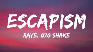 Download RAYE, 070 Shake - Escapism (Sped Up) (Lyrics) MP3