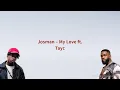Josman - My Love ft. Tayc (Paroles)
