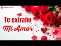 Te Extrano Mucho Mi Amor Mira Este Mensaje Triste y Romantico Es Solo Para Ti