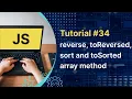Javascript Tutorial JS Array Methods sort toSorted reverse toReversed Tutorial