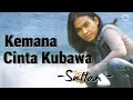 Download Lagu Sultan - Kemana Cinta Kubawa - Lyrics