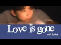 Download Lagu 【 Love Is Gone / JOSHUA of SEVENTEEN 】 歌詞/日本語訳(和訳)＊意訳あり＊