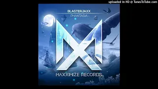 Download Blasterjaxx - Phantasia (Extended Mix)) MP3