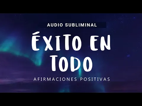 Download MP3 ÉXITO, PROSPERIDAD Y ABUNDANCIA: Audio SUBLIMINAL SILENCIOSO de Afirmaciones Positivas SIN MÚSICA💫