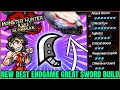 New Best Sunbreak Great Sword Build - Highest Damage Possible More