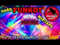 Download Lagu HARD FUNKOT PALING KENCENG BIKIN MERIANG SUPER BASS