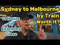 Sydney to Melbourne in 11 Hours by Train in Economy Class - The XPT Experience Was It Worth It