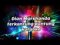 Download Lagu Dian Marshanda terkantung kantung karaoke 