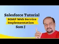 Salesforce Tutorial - SOAP Web Service Implementation In Salesforce