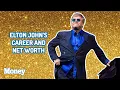 Elton John s 400 Million Empire Money