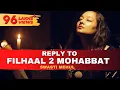 Download Lagu Reply To Filhaal2 Mohabbat | Swasti Mehul