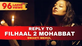 reply to filhaal2 mohabbat swasti mehul