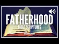 Bible Verses About Fatherhood What The Bible Says About Being a Father POWERFUL