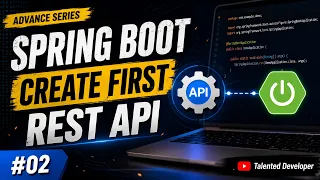 Create REST API in Spring Boot Chapter-2 Java Spring Boot Advance Tutorial
