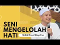 Download Lagu SENI MENGELOLA HATI