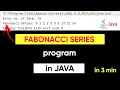 FABONACCI SERIES program in JAVA in 3 min JAVA practical coding Kailash Namata