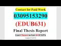 EDUB631 - Final Year Project II Final Thesis Report edub631 assignment 2 EDUB631 Assignment II