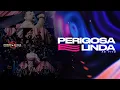 Download Lagu Perigosa e Linda  in Campininha